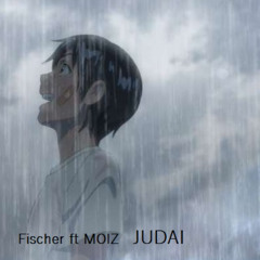Fischer ft MOIZ - Judai
