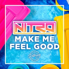Nitro (ESP) -  Make Me Feel Good