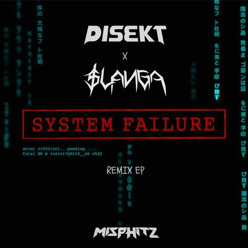 Disekt x $langa - System Failure [Trippy Dubz Remix]{Free DL}