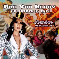 Are You Ready (feat. Natalie)