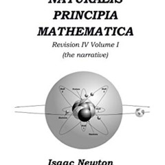Get EPUB 📥 Philosophiæ Naturalis Principia Mathematica Revision IV - Volume I: Laws