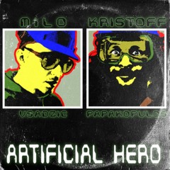 Milo Vsadzic feat Kristoff Papakopulos - Artificial HERO