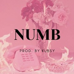 Numb (prod. By Kubsy Beats)