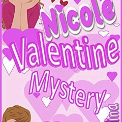 [PDF] Read Nicole Valentine Mystery by  Melanie Nina Marks