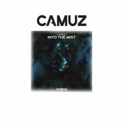 Laeko - Into The Mist (Camuz Remix)