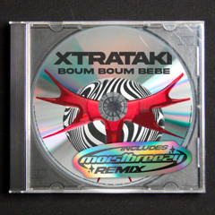 XtraTaki - Boum Boum Bébé (moistbreezy Remix)