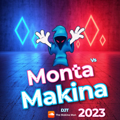 DJT - Monta Vs Makina 2023 | Vol 1 💊 🫨