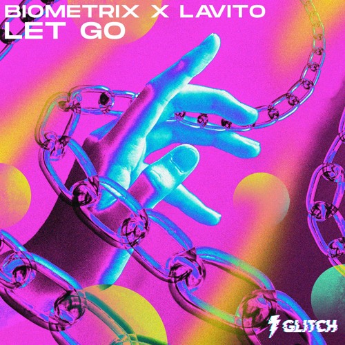 Biometrix x Lavito Let Go