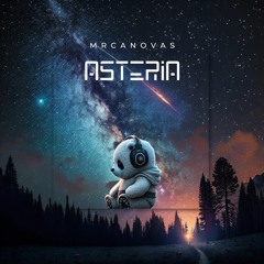 Asteria - MrCanovas(Original Mix)