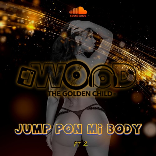 JUMP PON MI BODY PT2