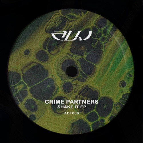 DLR Premiere: Crime Partners - Get Down [ADT006]