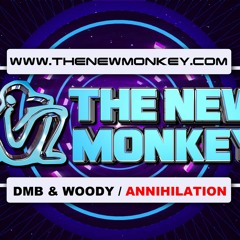DMB & WOODY / ANNIHILATION
