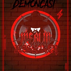 Demoncast #72 mixed by MERLIN MASSAKER
