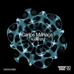 Carlos Manaça - African Roots - Original Mix