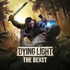 Dying Light: The Beast OST - Main Menu Theme