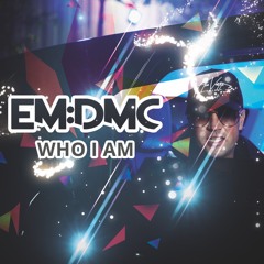EM:DMC - Who I Am (Official Audio)