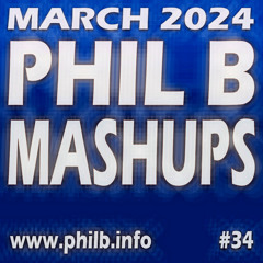 #PhilBMashups Show 34 "Everybody Get Get Down" - 29th March 2024