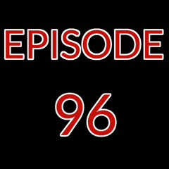 Episode 96 - Matthew, Mark, Luke & John (Episode 5)