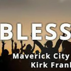 GOSPELMENT VOTRE - Bless Me Par Maverick City Music & Kirk Franklin (Lundi 15 Janvier 2024)