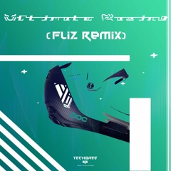 Ultimate Razing(FliZ Remix)
