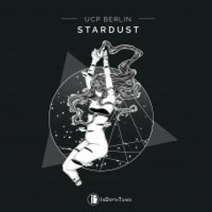 PREMIERE: UCP Berlin & Komet Bernhard - Stardust (Original Mix) [In Depth Tunes]