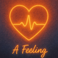 A Feeling - Relac (Prod. Matt Bartkus)