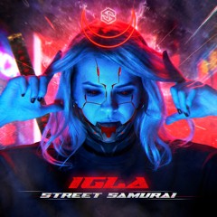 Igla - Street Samurai