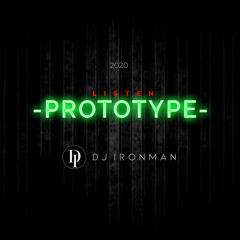 DJ Ironman - -PROTOTYPE- (2020)