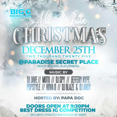 Big G All White Christmas Party 25.12.25 Ft. Asylumblaze X Giggy Fyah