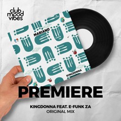 PREMIERE: KingDonna Feat. E-Funk ZA ─ Mariano (Original Mix) [PowPow]