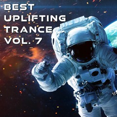 Best Uplifting Trance Vol. 7