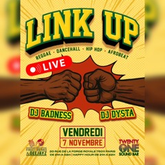 DJ BADNESS X DYSTA - LINK UP (LIVE SESSION 7 NOV 2025)