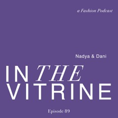 Episode 89 | Show me Fashion!