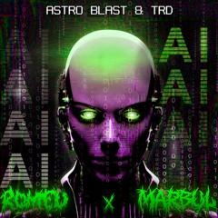 Astro Blast & TRD & MBK - Loaded Gun (ROMEU X MARBUL EDIT)