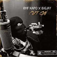 “PutOn”Ft.Bigjay