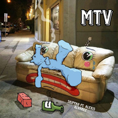 MTV feat. Alexis Alvarez (Prod. Perki IV)