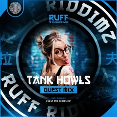 Tank Howls - RR Guest Mix 004