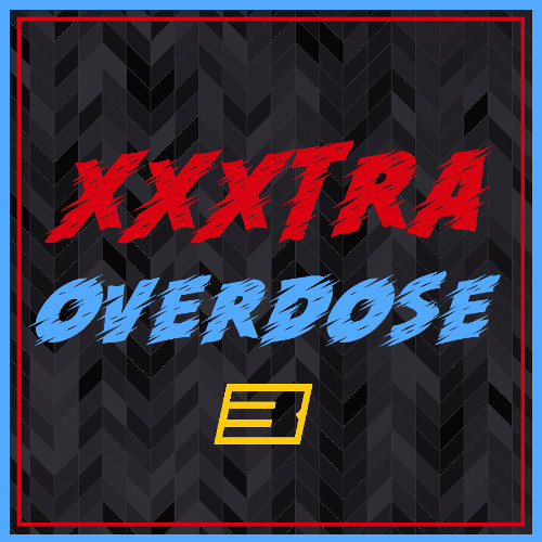 XXXTRA OVERDOSE 3
