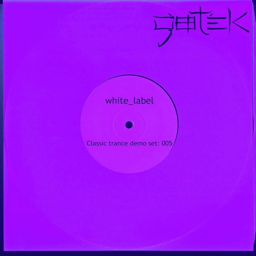 “White Label” a Classic Trance demo mix: 005, recorded live June 14th, 2023