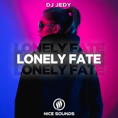 DJ JEDY - Lonely Fate