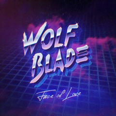 WolfBlade - FaceOfLove(2011)