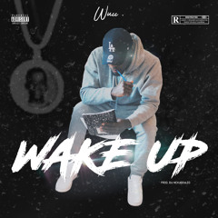 Wucc- Wake Up