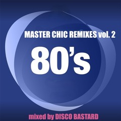 Master Chic and the 100 % of 80's