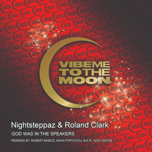 Premiere: Nightsteppaz & Roland Clark - God Was In The Speakers (Nick Devon Remix)