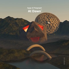 Agap & Polygraph - At Dawn