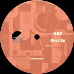 VAR - Arsi EP [NALWDEP031]