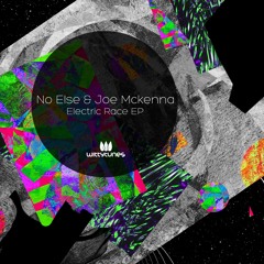 No Else, Joe McKenna - Electric Race [Witty Tunes]