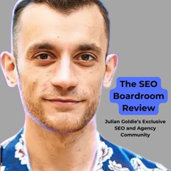 The SEO Boardroom Review (2024): Julian Goldie's Exclusive Insider SEO & Agency Community