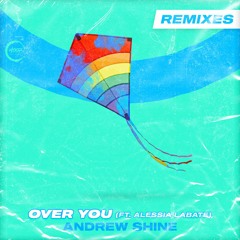 Andrew Shine Feat. Alessia Labate - Over You (Jeanway Remix)