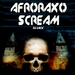 Dj Jack&SaraProductions - AfroRaxo Cream